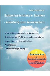 Existenzgründung in Spanien - Anleitung zum Auswandern