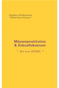 Männerprostitution & Zukunftskonvent