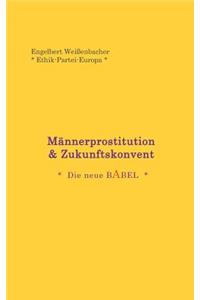 Männerprostitution & Zukunftskonvent