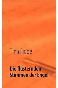 Die flüsternden Stimmen der Engel