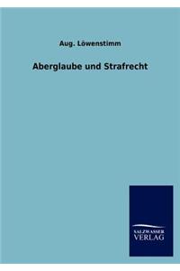 Aberglaube und Strafrecht