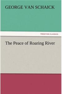 The Peace of Roaring River