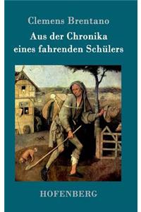 Aus der Chronika eines fahrenden Schülers