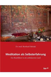 Meditation als Selbsterfahrung