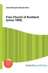 Free Church of Scotland (Since 1900)