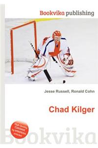 Chad Kilger