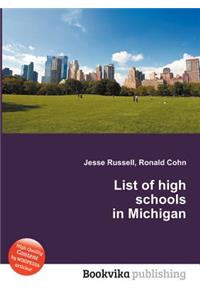 List of High Schools in Michigan