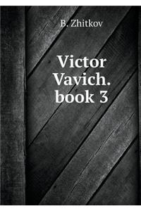 Victor Vavich. book 3