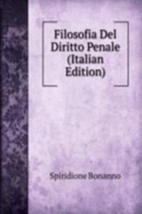 Filosofia Del Diritto Penale (Italian Edition)