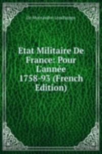 Etat Militaire De France: Pour L'annee 1758