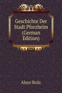 Geschichte Der Stadt Pforzheim (German Edition)