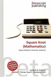 Square Knot (Mathematics)