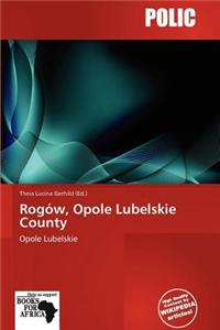 Rog W, Opole Lubelskie County
