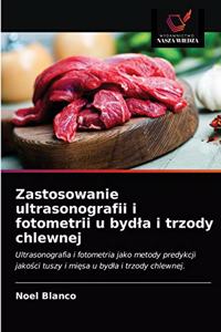 Zastosowanie ultrasonografii i fotometrii u bydla i trzody chlewnej