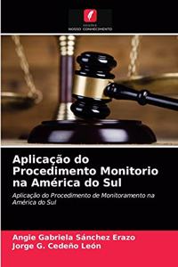 Aplicação do Procedimento Monitorio na América do Sul