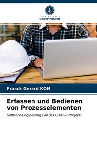 Erfassen und Bedienen von Prozesselementen