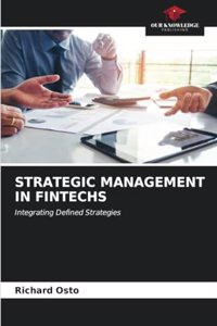 Strategic Management in Fintechs