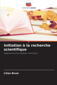 Initiation à la recherche scientifique