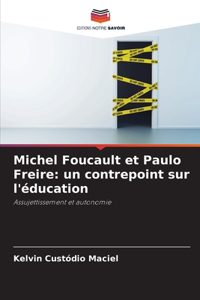 Michel Foucault et Paulo Freire
