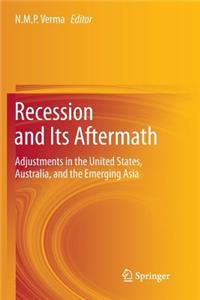 Recession and Its Aftermath