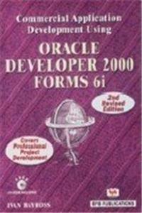 Commercial Applications Development Using Oracle Developer 2000 Forms 6i