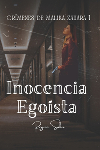 Inocencia Egoísta