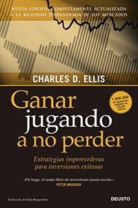 Ganar jugando a no perd: Estrategias imperecederas para inversiones exitosas
