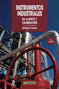 Instrumentos industriales, su ajuste y calibracion (Spanish Edition)