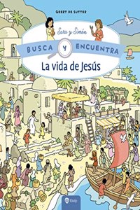 La vida de Jesus: Busca y encuentra
