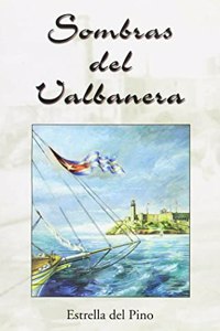 Sombras Del Valbanera