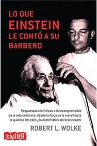 Lo Que Einstein Le Contó a Su Barbero