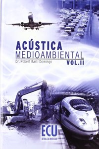 Acustica medioambiental. Vol. II (Spanish Edition)