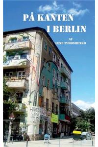 På kanten i Berlin
