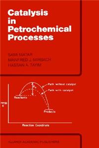 Catalysis in Petrochemical Processes