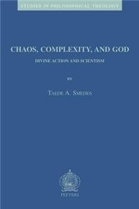 Chaos, Complexity, and God