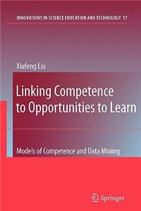 Linking Competence to Opportunities to Learn