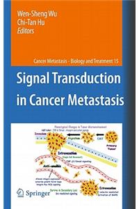 Signal Transduction in Cancer Metastasis