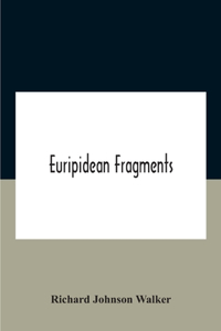Euripidean Fragments