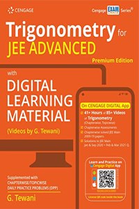 Trigonometry for JEE Advanced with Digital Learning Material (Premium Edition) (a Video Courseware)