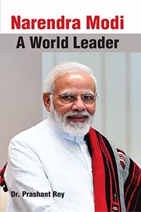 Narendra Modi: A World Leader