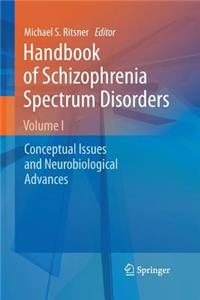 Handbook of Schizophrenia Spectrum Disorders, Volume I