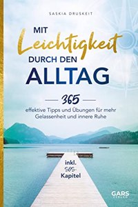 Mit Leichtigkeit durch den Alltag