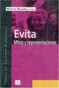 Evita: Mitos y representaciones