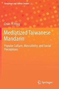 Mediatized Taiwanese Mandarin