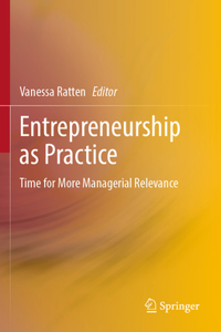 Entrepreneurship as Practice