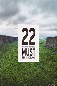 22 Places You Absolutely Must See in Iceland