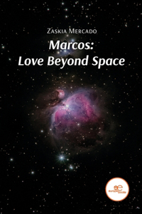 MARCOS: LOVE BEYOND SPACE