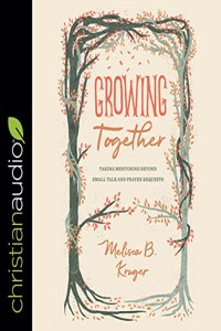 Growing Together