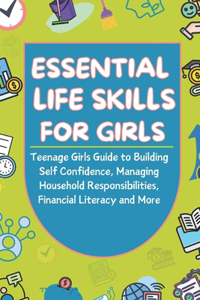 Essential Life Skills For Girls