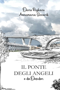 Ponte degli Angeli e dei Desideri